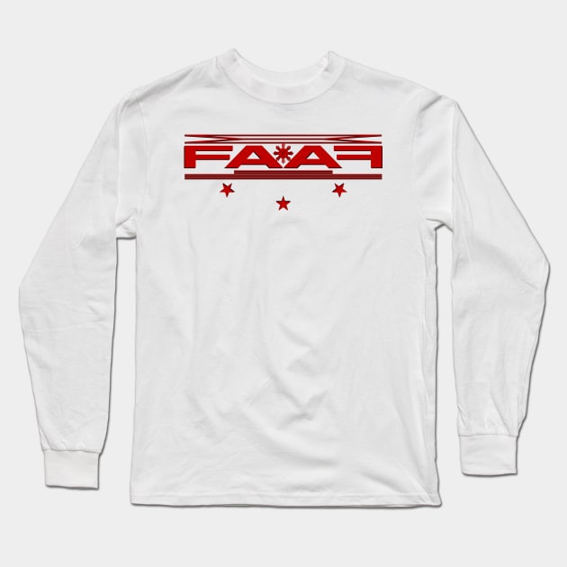 FAAF Long Sleeve T-Shirt by Nostalgink